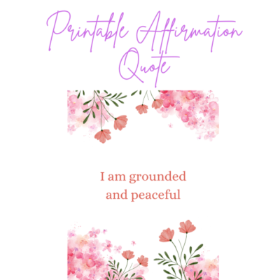 I am grounded and peaceful affirmation quote