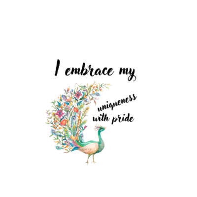 I embrace my uniqueness with pride affirmation quote