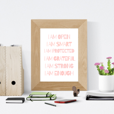 I am printable affirmations